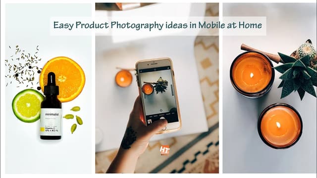 Photography Tips: Click Amazing Product Photo Using your smart phone